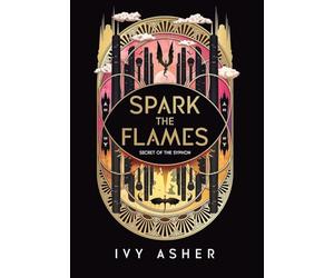 Spark the Flames (Secret of the Syphon)