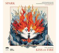 Spark - Württembergisches Kammerorchester - Kiss of Fire