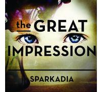 Sparkadia The Great Impression (CD) (Importación USA)