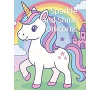 Sparkle and Shine Unicorns