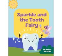 Sparkle and the Tooth Fairy