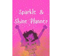 Sparkle & Shine Daily Planner 120 Pages