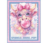 Sparkle… Shine… Pop! Glitter Aesthetic Scottish Highland Cow Notebook for Girls & Tweens: Cute Coquette Pink & Blue Journal with Twinkles & ... Gift or Home Diary | 8.5x11, 110 Lined Pages