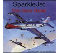 Sparklejet - This Years Model -Reissue