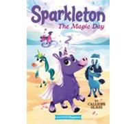 Sparkleton #1: The Magic Day (ebook)