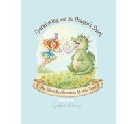 Sparklewing and the Dragon's Snort