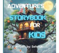 Sparkling Storybook Adventures for kids,: bedtime stories for kids , Fairytales;kids storybooks