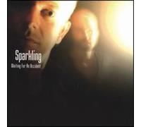 Sparkling - Waiting for An Accident