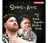 Sparks from Ashes - Songs by Antonin Dvorak; Vitezslava Kapralova; Bela Bartok; Jaroslav Kricka