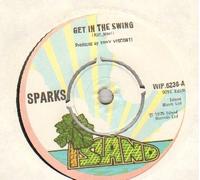 SPARKS - GET IN THE SWING - 7 inch vinyl / 45