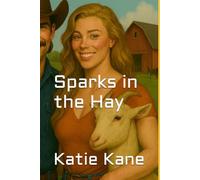 Sparks in the Hay