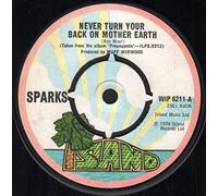 Sparks - Never Turn Your Back On Mother Earth
