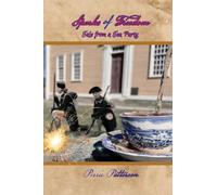 Sparks of Freedom: Tale from a Tea Party : Tale from a Tea Party