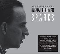 Sparks - The Seduction of Ingmar Bergman (Deluxe Version)