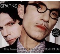 Sparks - This Town Ain't Big Enough