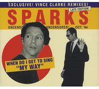 Sparks - When Do I Get to Sin [CD 2]