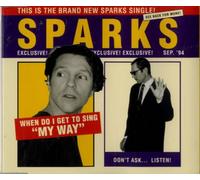 Sparks - When do I get to sing 'my way'