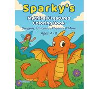 Sparky’s Dinosaur Coloring Adventure: Fun and Easy Dinosaur Coloring Book for Kids Ages 4-8, Toddlers, Boys and Girls - 60 Cute Prehistoric Scenes, Activities, and Certificate