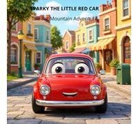 Sparky the Little Red Car: The Big Mountain Adventure