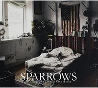 SPARROWS Let The Silence Stay Where It Was (Importación USA)
