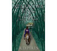 Sparrows Sing of Dying: 2 (The Tides That Reign)