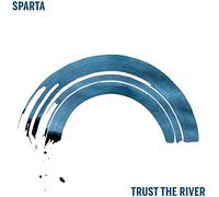 Sparta - Trust the river [Vinilo]