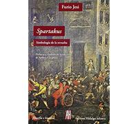 Spartakus: Simbología de la revuelta (FILOSOFIA E HISTORIA)