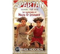 Spartan School for War: 1 (The Adventures of Helen and Lysander)