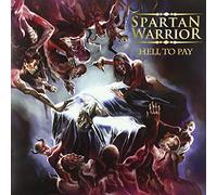 Spartan Warrior - Hell To Pay [Vinilo]