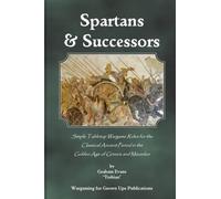 Spartans and Successors: Simple Tabletop Wargame Rules for Classical Ancient Period in the Golden Age of Greece and Macedon