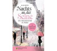 Spaß am Lesen Verlag GmbH Nachts an der Seine - Ein Wochenende i (Tapa blanda)