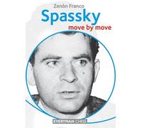 Spassky: Move by Move (Everyman Chess)