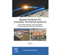 Spatial Analysis for Complex Territorial Systems: Geo-information Technologies and European Official Statistics (Earth Observation)