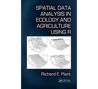 [Spatial Data Analysis in Ecology and Agriculture Using R] (By: Richard E. Plant) [published: April, 2012]