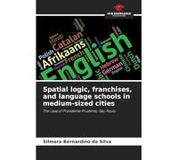 Spatial logic, franchises, and language schools in medium-sized cities