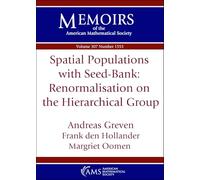 Spatial Populations with Seed-Bank: Renormalisation on the Hierarchical Group (Memoirs of the American Mathematical Society)