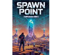 Spawn Point - A LitRPG Adventure (BOOK 2) (Bedrock Chronicles)