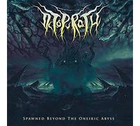 Spawned Beyond The Oneiric Abyss [Import]