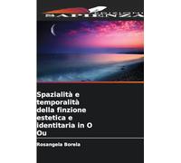 Spazialità e temporalità della finzione estetica e identitaria in O Ou