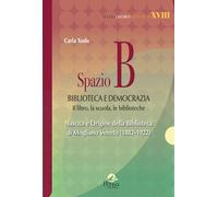 Spazio B. Biblioteca e democrazia (Scuola, lavoro e professioni)