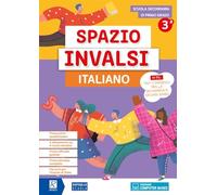 Spazio invalsi. Italiano. Per la Scuola secondaria di primo grado