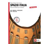 Spazio Italia. Corso di italiano per stranieri. Per le Scuole superiori. Con espansione online (Vol. 4): Manuale + Eserciziario 4 (B2)