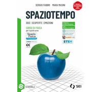 Spaziotempo. Idee scoperte emozioni. Per le Scuole superiori. Con e-book. Con espansione online (Vol. 2)