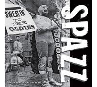 Spazz - Sweatin' to the oldies [Vinilo]