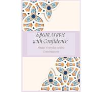 Speak Arabic with Confidence