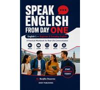 SPEAK ENGLISH FROM DAY ONE: English 1 - Beginner & Everyday English