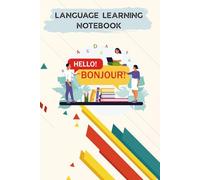 Speak It All: A Notebook for Learning Any Language, Word by Word: Structured Practice to Expand Your Vocabulary and Strengthen Your Fluency