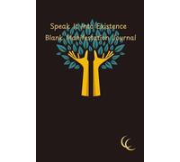 Speak It Into Existence: Blank Manifestation Journal