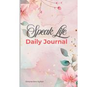 Speak Life Daily Journal