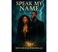 Speak My Name